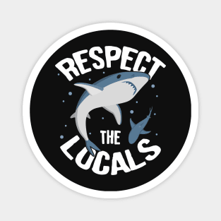 Sharks: Respect The Locals Magnet